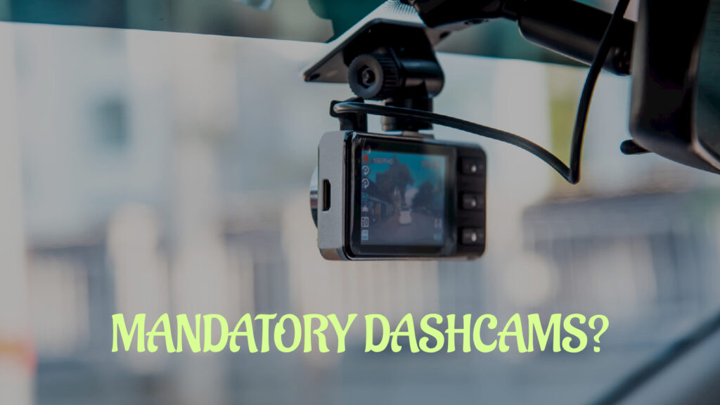 Public Support for Mandatory Dash Cams?